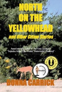 North on the Yellowhead and Other Crime Stories