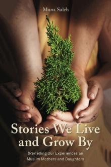 Stories we live and grow by