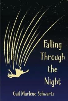 Falling Through the Night (National Indie Excellence Award Winner, 2024)