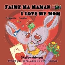 J'aime Ma Maman I Love My Mom