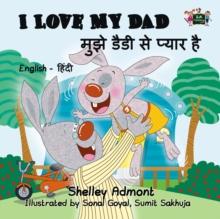 I Love My Dad (English Hindi Bilingual)