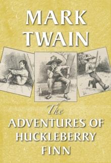 The Adventures of Huckleberry Finn