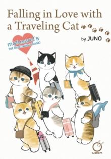 Falling in Love with a Traveling Cat : Mofusand's 1st Illustration Book!