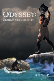 Odyssey: Wanderings In The Global Village