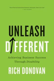 Unleash Different : Achieving Success Through Disability