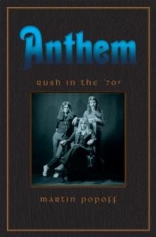 Anthem: Rush In The 70s