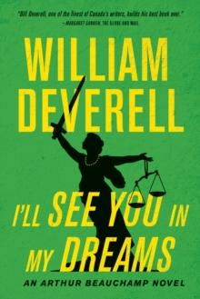 I'll See You In My Dreams : An Arthur Beauchamp Novel