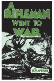 A Rifleman Went to War