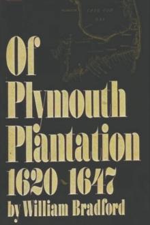 Of Plymouth Plantation, 1620-1647