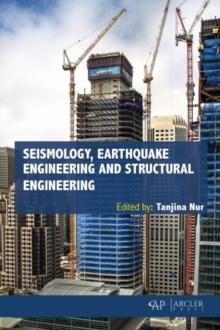 Seismology, Earthquake Engineering and Structural Engineering