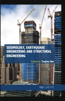 Seismology, Earthquake Engineering and Structural Engineering