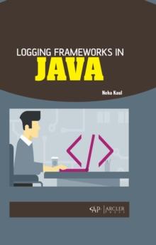 Logging Frameworks in Java