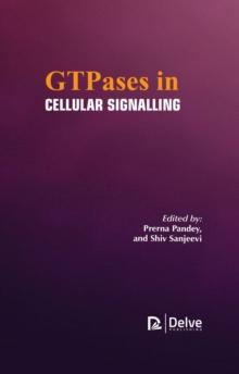 GTPases in Cellular Signalling