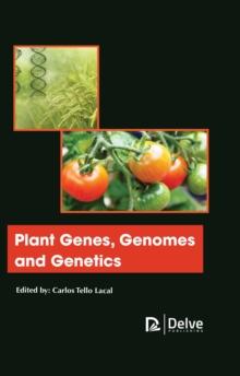 Plant Genes, Genomes and Genetics