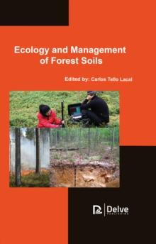 Ecology and Management of Forest Soils