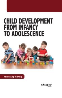 Child Development From Infancy to Adolescence