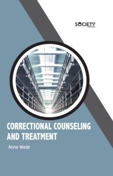 Correctional Counseling and Treatment