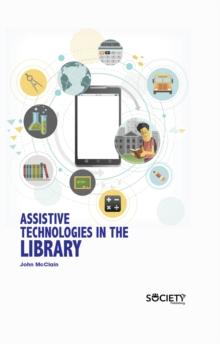 Assistive Technologies in the Library