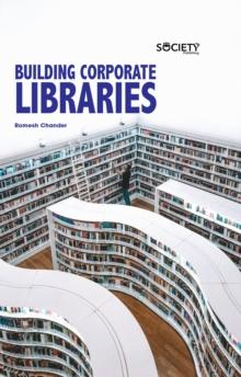 Building Corporate Libraries