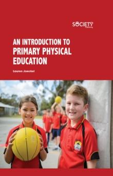 An Introduction to Primary Physical Education