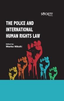 The Police and International Human Rights Law