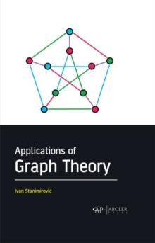 Applications of Graph Theory