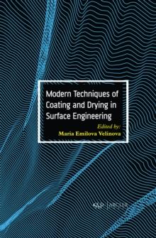 Modern Techniques of Coating and Drying in Surface Engineering