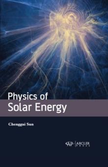 Physics of Solar Energy