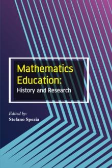 Mathematics Education : History and Research