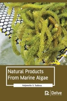 Natural Products From Marine Algae