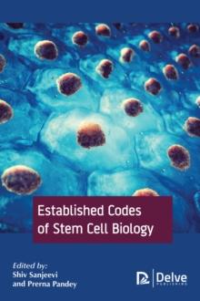 Established Codes of Stem Cell Biology