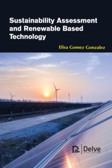 Sustainability assessment and renewable based technology