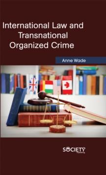 International Law and Transnational Organized Crime