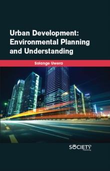 Urban Development : Environmental Planning and Understanding