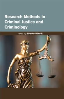 Research Methods in Criminal Justice and Criminology