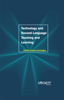 Technology and Second Language Teaching and Learning