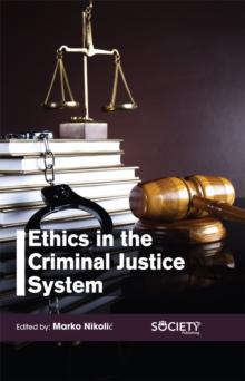 Ethics in the Criminal Justice System