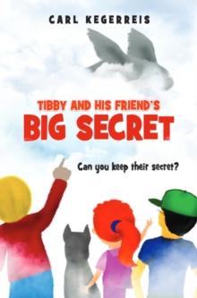 Tibby and His Friend's Big Secret