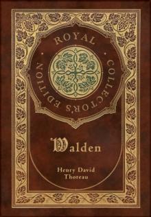 Walden (Royal Collector's Edition) (Case Laminate Hardcover with Jacket)