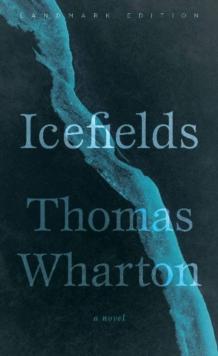 Icefields : Landmark Edition