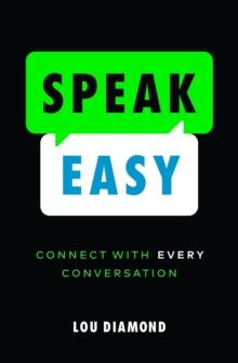 Speak Easy: Connect with Every Conversation