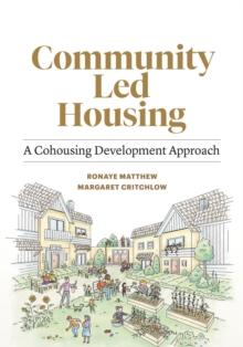 Community Led Housing : A Cohousing Development Approach