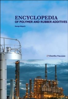 Encyclopedia of Polymer and Rubber Additives