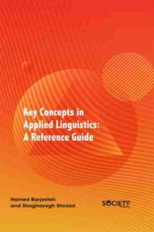 Key Concepts in Applied Linguistics: A Reference Guide