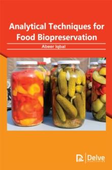 Analytical Techniques for  Food Biopreservation