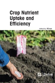 Crop Nutrient Uptake and Efficiency