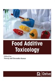 Food Additive Toxicology