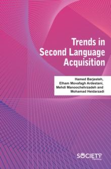 Trends in Second Language Acquisition