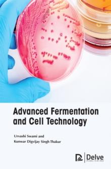 Advanced Fermentation and Cell Technology