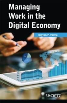 Managing Work in the Digital Economy